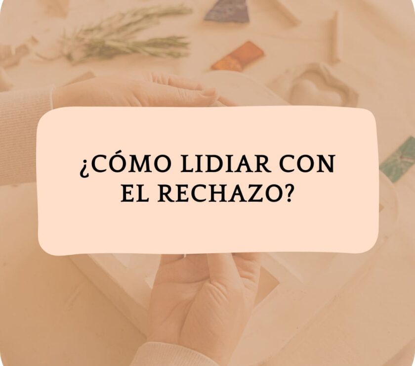 Como Lidiar Con El Rechazo