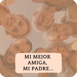 El día que me di cuenta que mi mejor amiga era mi padre…