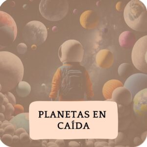 Planetas en caída