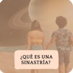 ¿Qué es una sinastría?