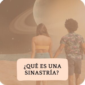 ¿Qué es una sinastría?