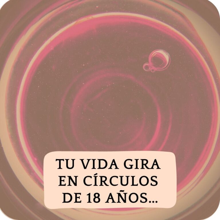 Tu vida gira en círculos de 18 años…