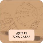 Las Casas Astrologicas De Nuestra Carta Natal ¿que Son?