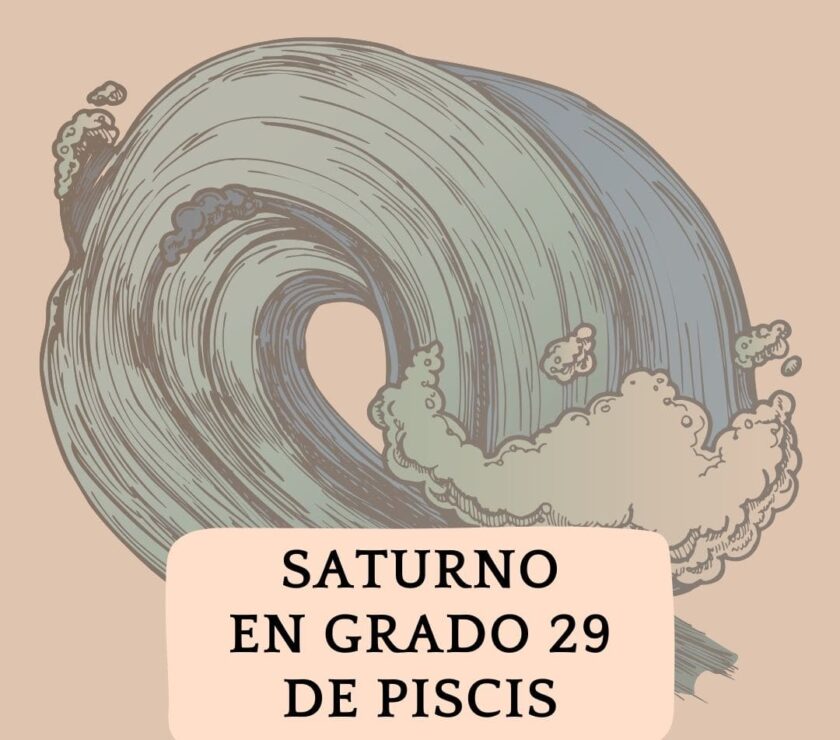 Saturno en grado 29 de Piscis: el desborde emocional